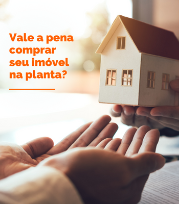 Vale a pena comprar um imóvel na planta?